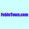 FebleTown.com